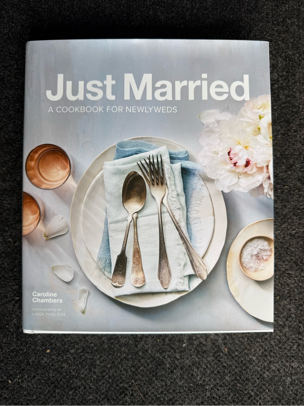 Just Married Cookbook by - Caroline Chambers